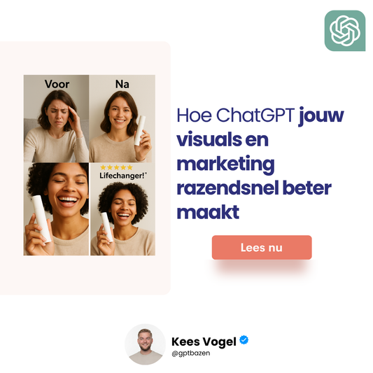 Hoe ChatGPT jouw visuals en marketing razendsnel beter maakt