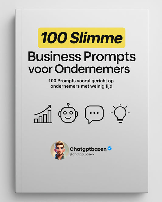 100 Slimme Business prompts voor ondernemers - Promptbundel - Versnel je Business met AI